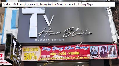 Salon TV Hair Studio - 38 Nguyễn Thị Minh Khai - Tp Hồng Ngự